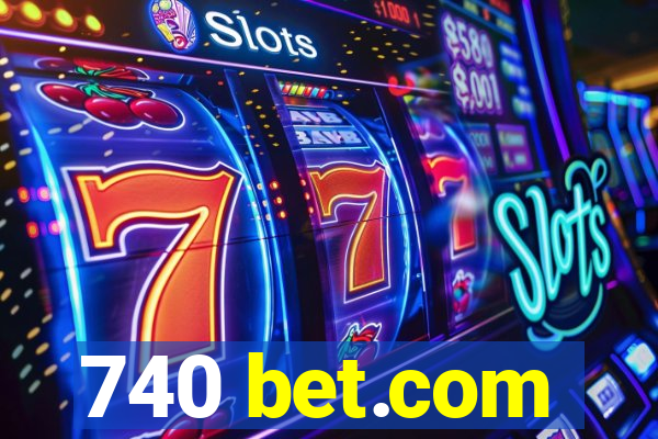 740 bet.com